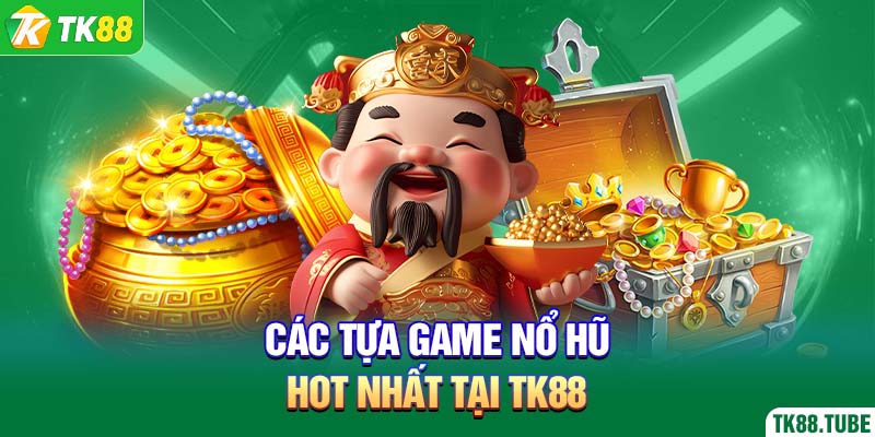 cac-tua-game-no-hu-hot-nhat