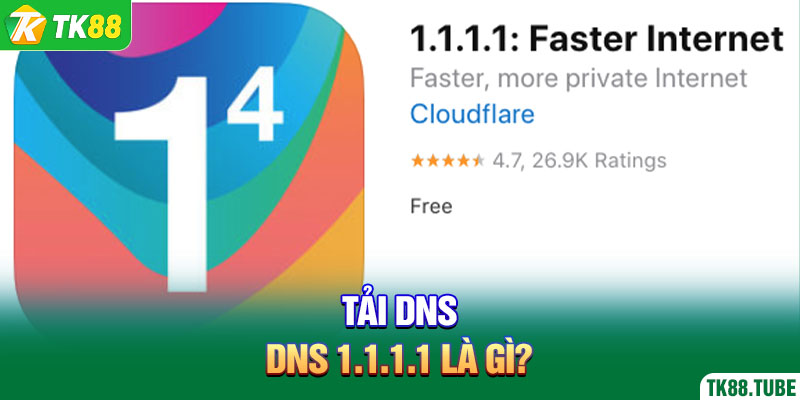 tai-dns-dns-1-1-1-1-la-gi-