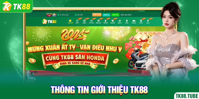 Thông tin giới thiệu về TK88